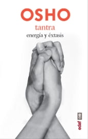 Tantra. Energía y éxtasis