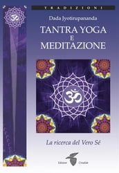 Tantra Yoga e Meditazione