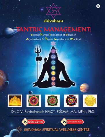 Tantric Management - DR. C.V. RAVINDRANATH HMCT - PDSHM - Ma - MPhil - PhD