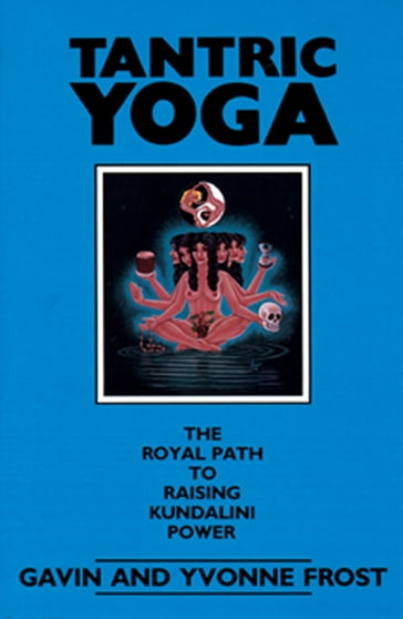 Tantric Yoga - Gavin Frost - Yvonne Frost