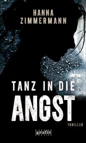 Tanz in die Angst