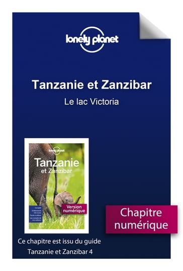 Tanzanie et Zanzibar 4ed - Le lac Victoria - Lonely Planet