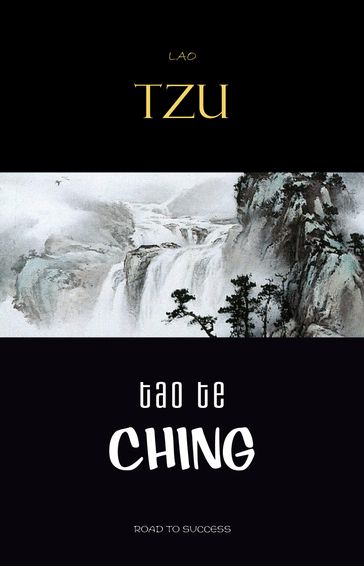 Tao Te Ching - Lao-Tzu