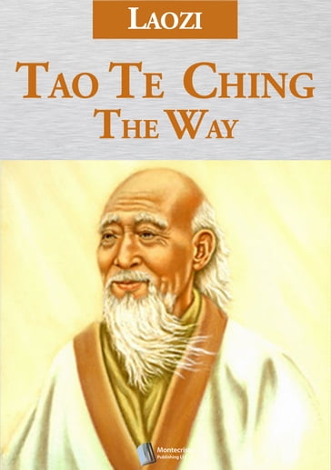 Tao Te Ching - The Way - Laozi