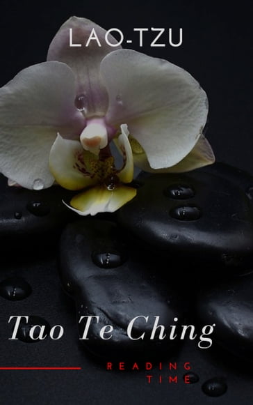 Tao Te Ching ( with a Free Audiobook ) - Lao-Tzu - Laozi - Reading Time