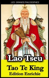Tao Te King (Edition Enrichie)