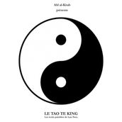 Le Tao Te King + la biographie de son auteur : un Livre audio meditation