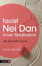 Taoist Nei Dan Inner Meditation