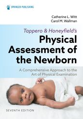 Tappero and Honeyfield s Physical Assessment of the Newborn