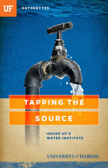 Tapping the Source - Terry Tomalin - University of Florida