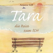 Tara - Die Reise zum Ich