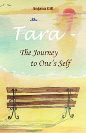 Tara - The Journey To One s Self