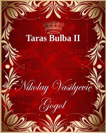 Taras Bulba II - Nikolay Vasilyeviç Gogol