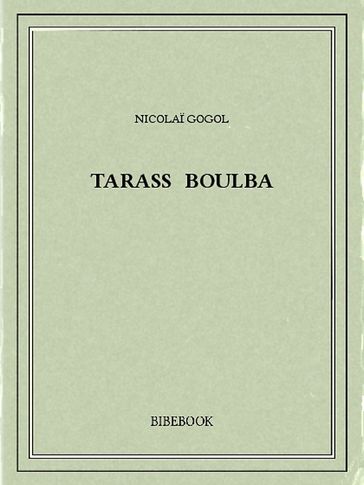 Tarass Boulba - Nicolai Gogol