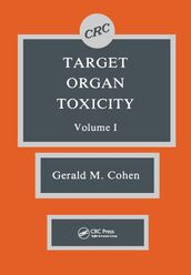 Target Organ Toxicity, Volume I
