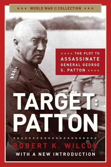 Target Patton - Robert K. Wilcox