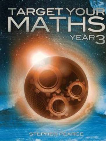 Target Your Maths Year 3 - Stephen Pearce