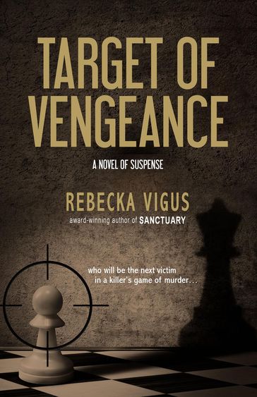 Target of Vengeance - Rebecka Vigus
