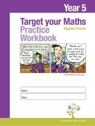 Target your Maths Year 5 Practice Workbook - Stephen Pearce