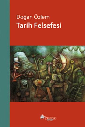 Tarih Felsefesi - Doan Özlem