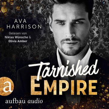 Tarnished Empire - Corrupt Empire, Band 2 (Ungekürzt) - Ava Harrison