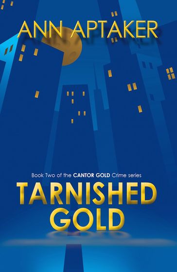 Tarnished Gold - Ann Aptaker