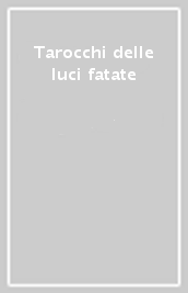 Tarocchi delle luci fatate