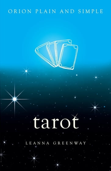 Tarot, Orion Plain and Simple - Leanna Greenaway