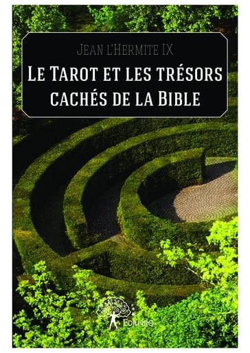 Le Tarot et les trésors cachés de la Bible - Jean l