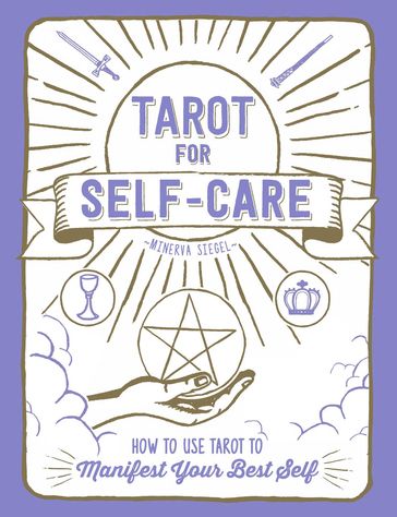 Tarot for Self-Care - Minerva Siegel