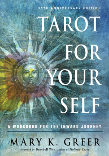 Tarot for Your Self - Mary K. Greer