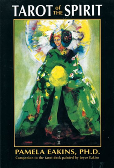 Tarot of the Spirit - Pamela Eakins