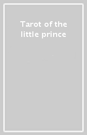 Tarot of the little prince