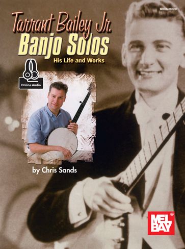 Tarrant Bailey Jr. Banjo Solos - Chris Sands