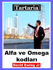 Tartaria - Alfa ve Omega kodlar