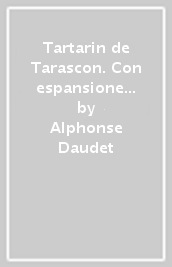 Tartarin de Tarascon. Con espansione online. Con File audio per il download