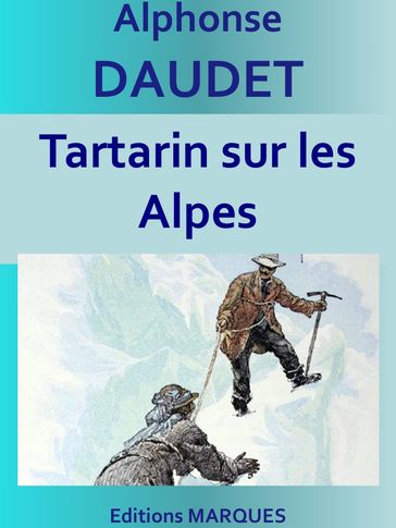 Tartarin sur les Alpes - Alphonse Daudet