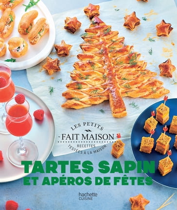 Tartes sapin et apéros fêtes Nouvelle édition - Caroline PESSIN