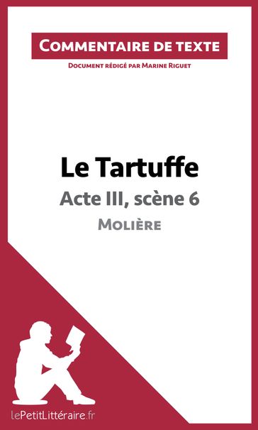 Le Tartuffe de Molière - Acte III, scène 6 - Marine Riguet - lePetitLitteraire