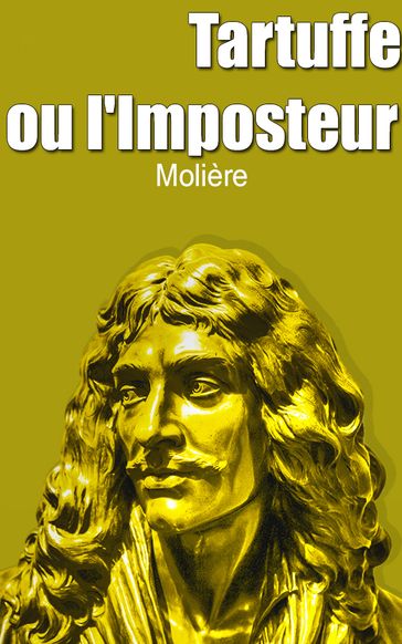 Tartuffe ou l'Imposteur - Molière