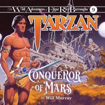 Tarzan, Conqueror of Mars - Will Murray