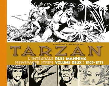 Tarzan : intégrale Russ Manning newspaper strips : Tome 2, 1969-1971 - Edgar Rice Burroughs - Russ Manning