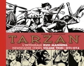 Tarzan : intégrale Russ Manning newspaper strips : Tome 3, 1971-1974