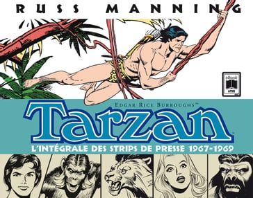 Tarzan, l'intégrale des strips de presse 1967-1969, Tome 1 - Edgar Rice Burroughs - Russ Manning