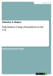 Task Analysis: Using a Roundabout in the U.K.