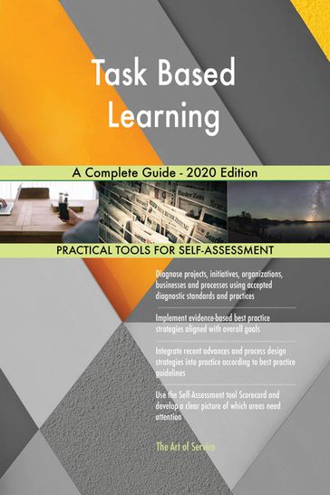 Task Based Learning A Complete Guide - 2020 Edition - Gerardus Blokdyk