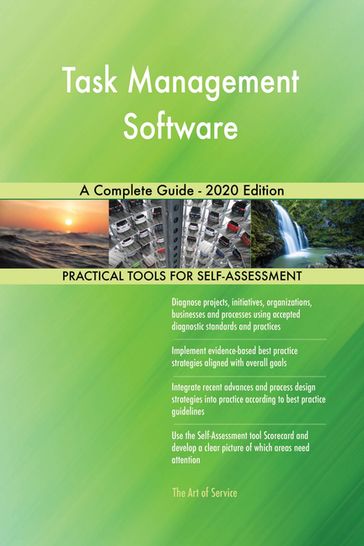 Task Management Software A Complete Guide - 2020 Edition - Gerardus Blokdyk