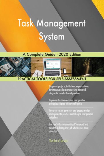 Task Management System A Complete Guide - 2020 Edition - Gerardus Blokdyk