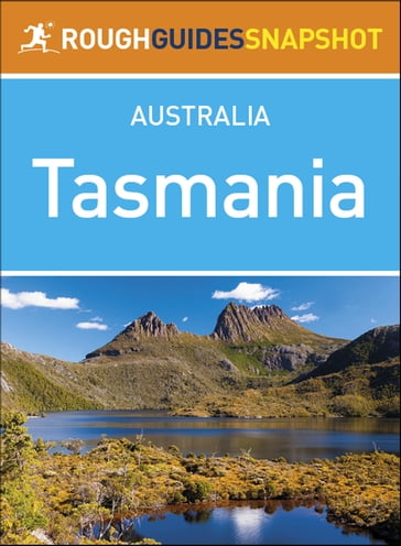 Tasmania (Rough Guides Snapshot Australia) - Rough Guides