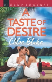 A Taste Of Desire (Deliciously Dechamps, Book 1)